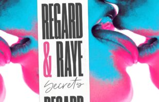 Regard, RAYE – Secrets (Lyric Video)